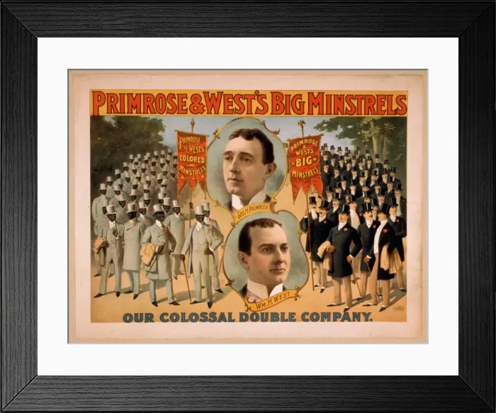 Framed Print : Primrose & Wests Big Minstrels Primrose & Wests Big Minstr Framed Print : Primrose & Wests Big Minstrels Primrose & Wests Big Minstr