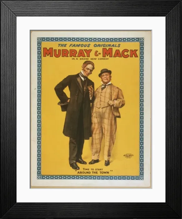 Framed Print : The famous originals Murray & Mack in a brand new comedy Framed Print : The famous originals Murray & Mack in a brand new comedy