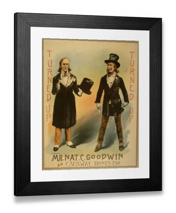 Framed Print : Mr. Nat. C. Goodwin as Caraway Bones, Esq Framed Print : Mr. Nat. C. Goodwin as Caraway Bones, Esq