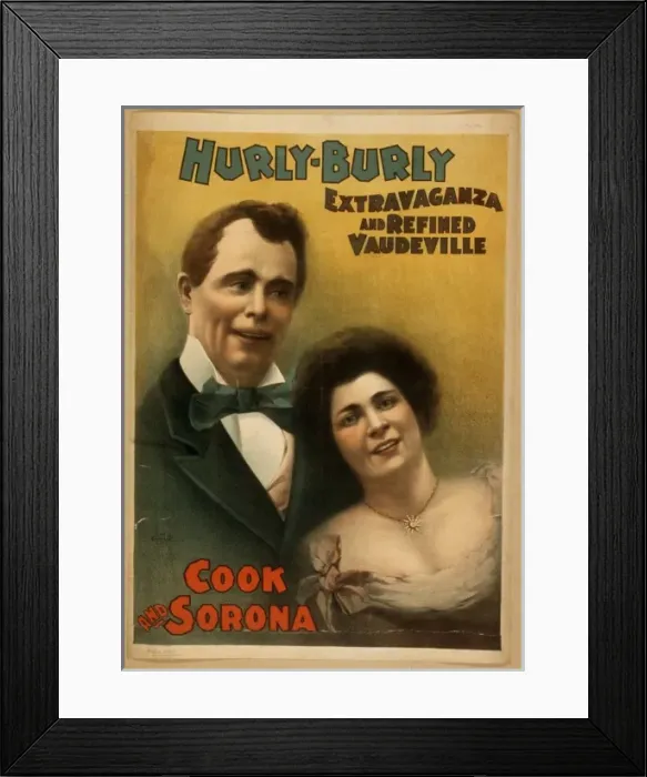 Framed Print : Hurly-Burly Extravaganza and Refined Vaudeville Framed Print : Hurly-Burly Extravaganza and Refined Vaudeville