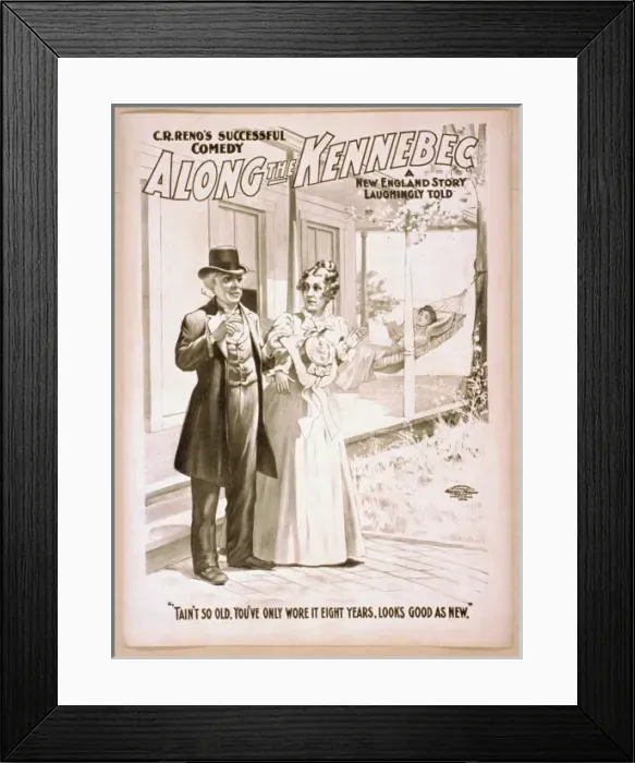 Framed Print : C. R. Renos successful comedy, Along the Kennebec a New Engl Framed Print : C. R. Renos successful comedy, Along the Kennebec a New Engl