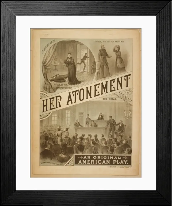 Framed Print : Her atonement an original American play Framed Print : Her atonement an original American play