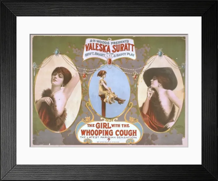 Framed Print : AH Woods presents Valeska Suratt in the swift, smart & saucy Framed Print : AH Woods presents Valeska Suratt in the swift, smart & saucy