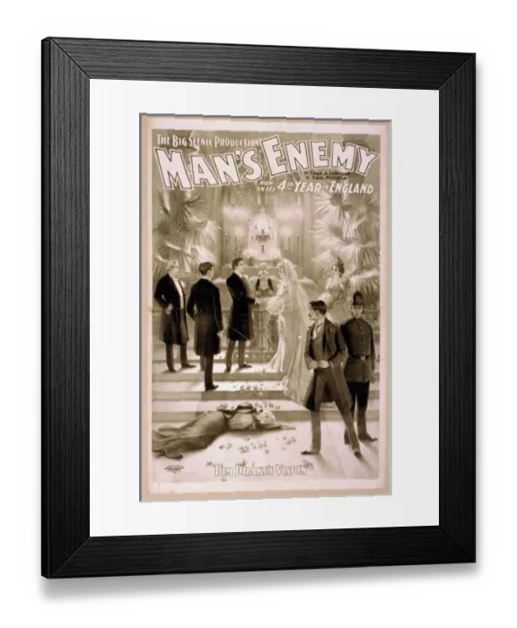 Framed Print : The big scenic production, Mans enemy by Chas. A. Longdon Framed Print : The big scenic production, Mans enemy by Chas. A. Longdon