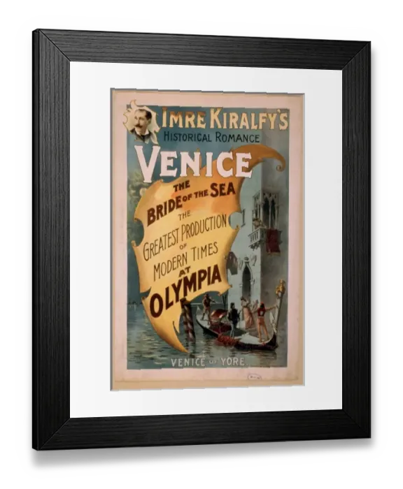 Framed Print : Imre Kiralfys historical romance, Venice, the bride of Framed Print : Imre Kiralfys historical romance, Venice, the bride of