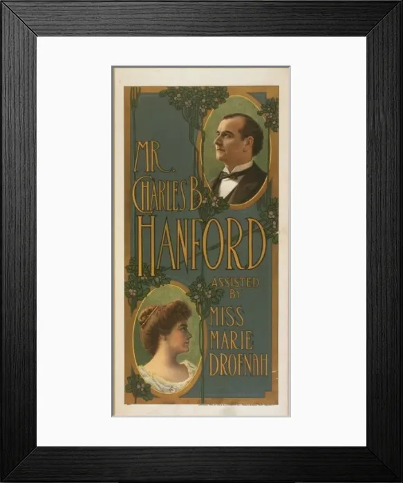 Framed Print : Mr. Charles B. Hanford assisted by Miss Marie Drofnah Framed Print : Mr. Charles B. Hanford assisted by Miss Marie Drofnah