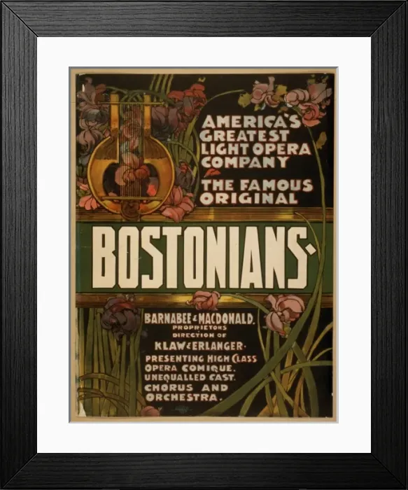 Framed Print : The famous original Bostonians Americas greatest light oper Framed Print : The famous original Bostonians Americas greatest light oper