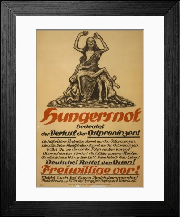 Framed Print : Hungersnot bedeutet der Verlust der Ostprovinzen!... Deutsc Framed Print : Hungersnot bedeutet der Verlust der Ostprovinzen!... Deutsc