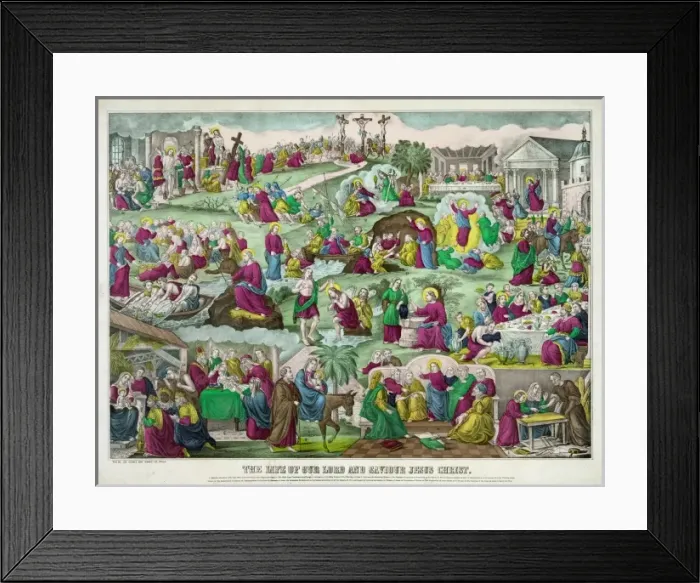 Framed Print : The life of our Lord and Saviour Jesus Christ Framed Print : The life of our Lord and Saviour Jesus Christ