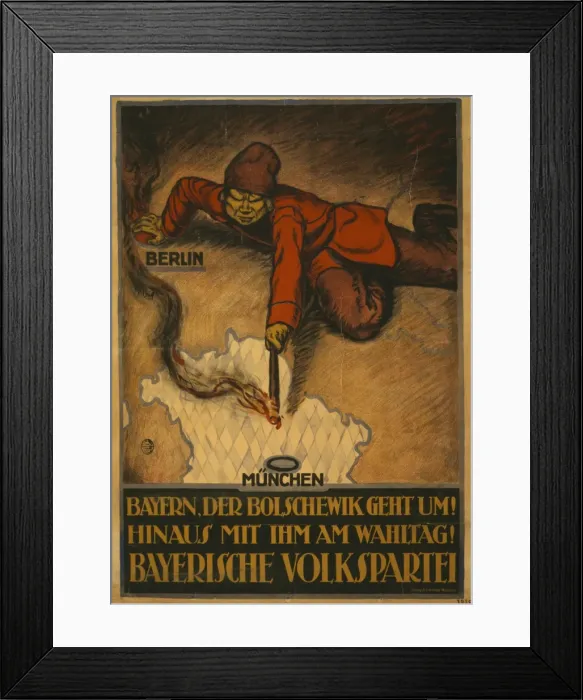 Framed Print : Bayern, der Bolshewik geht um! Hinaus mit ihm am Wahltag Framed Print : Bayern, der Bolshewik geht um! Hinaus mit ihm am Wahltag