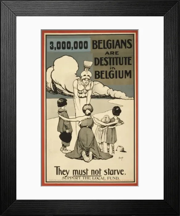 Framed Print : 3, 000, 000 Belgians are destitute in Belgium. They must not s Framed Print : 3, 000, 000 Belgians are destitute in Belgium. They must not s