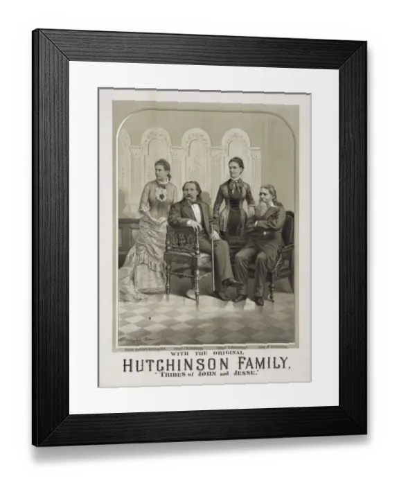 Framed Print : With the original Hutchinson family. Tribes of John and Jess Framed Print : With the original Hutchinson family. Tribes of John and Jess