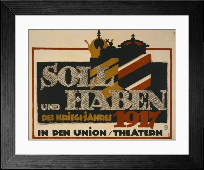 Framed Print : Soll und Haben des Kriegs-jahres 1917 - in den Union / Theater Framed Print : Soll und Haben des Kriegs-jahres 1917 - in den Union / Theater