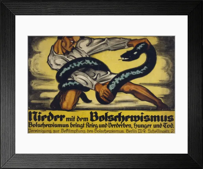 Framed Print : Nieder mit dem Bolschewismus. Bolschewismus bringt Krieg und Framed Print : Nieder mit dem Bolschewismus. Bolschewismus bringt Krieg und