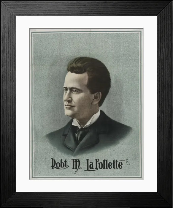 Framed Print : Robt. M. La Follette Framed Print : Robt. M. La Follette
