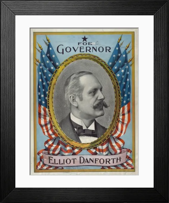 Framed Print : For Governor Elliot Danforth Framed Print : For Governor Elliot Danforth
