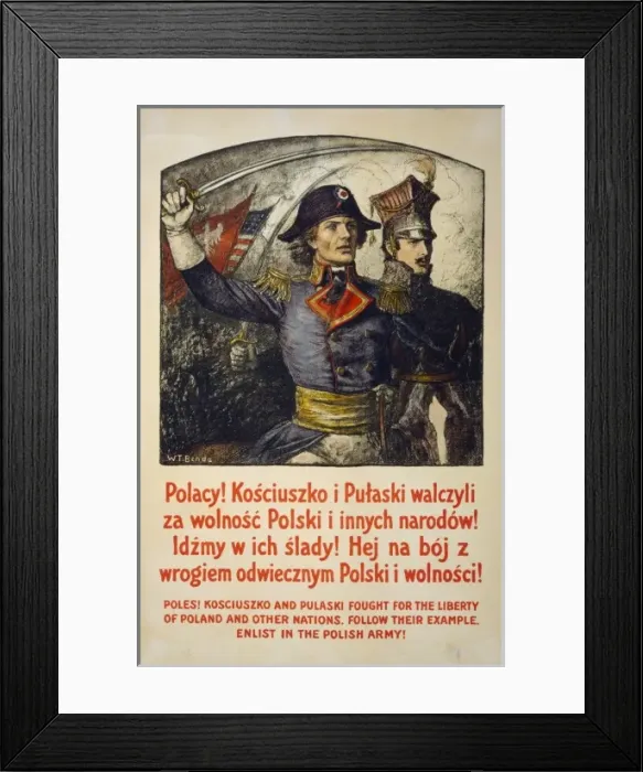 Framed Print : Poles! Kosciuszko and Pulaski fought for the liberty of Pola Framed Print : Poles! Kosciuszko and Pulaski fought for the liberty of Pola