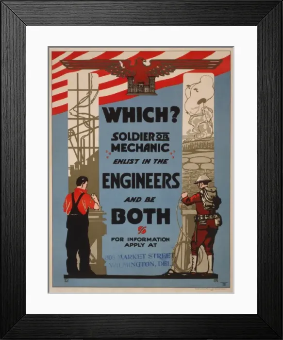 Framed Print : Which? Soldier or mechanic - Enlist in the Engineers and be Framed Print : Which? Soldier or mechanic - Enlist in the Engineers and be