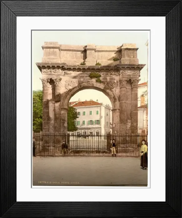 Framed Print : Pola, Aurea Gate, Istria, Austro-Hungary Framed Print : Pola, Aurea Gate, Istria, Austro-Hungary