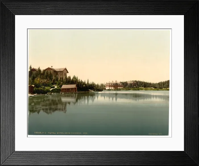 Framed Print : Hotel and Csorber (i. e. Csorba) See, Tatra, Austro-Hungary Framed Print : Hotel and Csorber (i. e. Csorba) See, Tatra, Austro-Hungary