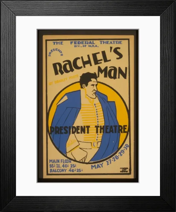 Framed Print : The Federal Theatre Div. of WPA. presents Rachels man by Br Framed Print : The Federal Theatre Div. of WPA. presents Rachels man by Br