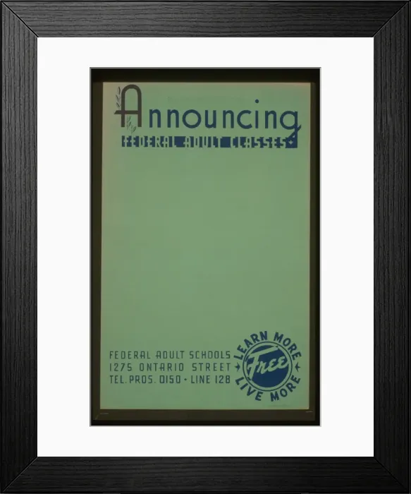 Framed Print : Announcing federal adult classes Learn more - live more