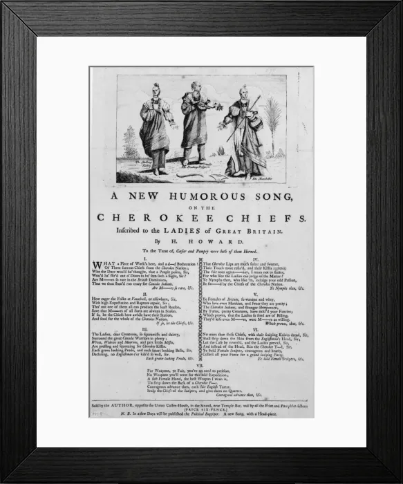 Framed Print : A New humorous song, on the Cherokee chiefs Inscribed to Framed Print : A New humorous song, on the Cherokee chiefs Inscribed to