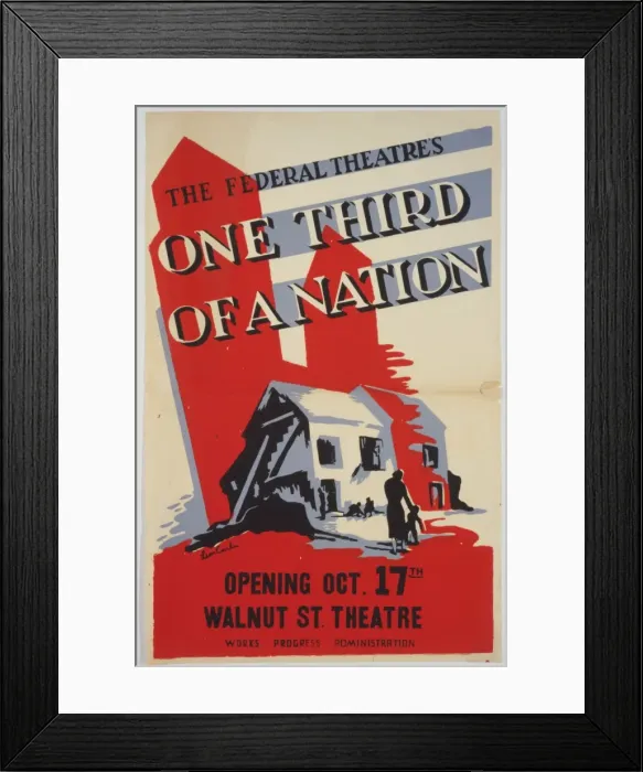Framed Print : The Federal Theatres One third of a nation Framed Print : The Federal Theatres One third of a nation