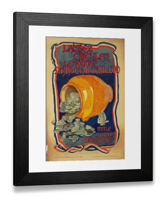 Framed Print : Laissez circuler la monnaie d argent et de billon utile ? Laissez circuler la monnaie d argent et de billon utile ? Framed Print : Laissez circuler la monnaie d argent et de billon utile ? Laissez circuler la monnaie d argent et de billon utile ?