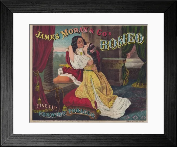 Framed Print : James Moran & Co.s Romeo, fine cut, chewing tobacco Framed Print : James Moran & Co.s Romeo, fine cut, chewing tobacco