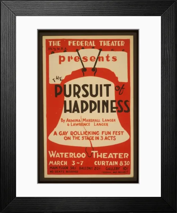 Framed Print : The Federal Theatre Div. of WPA. presents The pursuit of hap Framed Print : The Federal Theatre Div. of WPA. presents The pursuit of hap