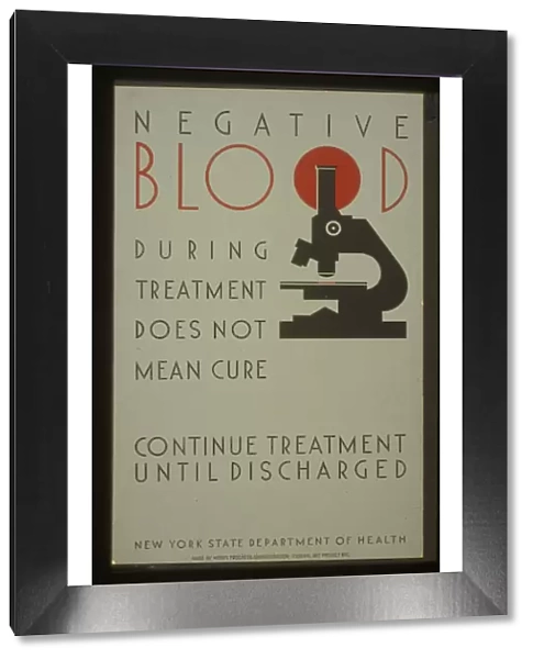 Negative blood during treatment does not mean cure Continue