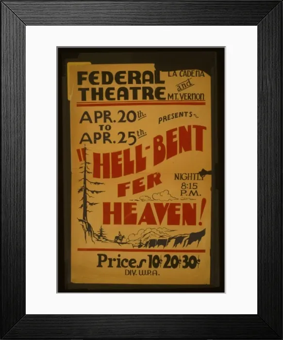 Framed Print : Federal Theatre, La Cadena and Mt. Vernon, presents Hell-ben Framed Print : Federal Theatre, La Cadena and Mt. Vernon, presents Hell-ben