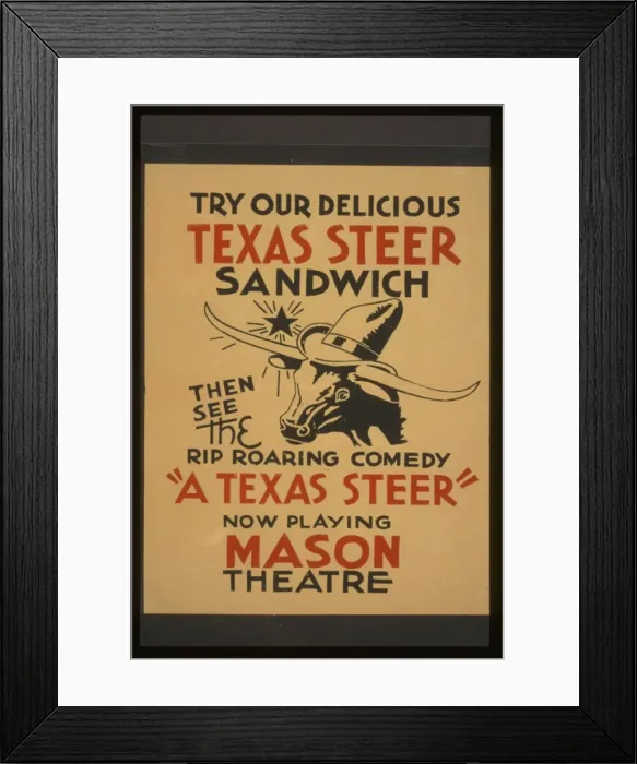 Framed Print : Try our delicious Texas steer sandwich, then see the rip roa Framed Print : Try our delicious Texas steer sandwich, then see the rip roa