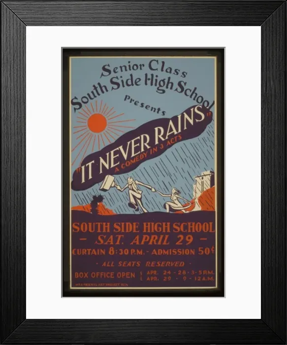 Framed Print : South Side High School senior class presents It never rains Framed Print : South Side High School senior class presents It never rains