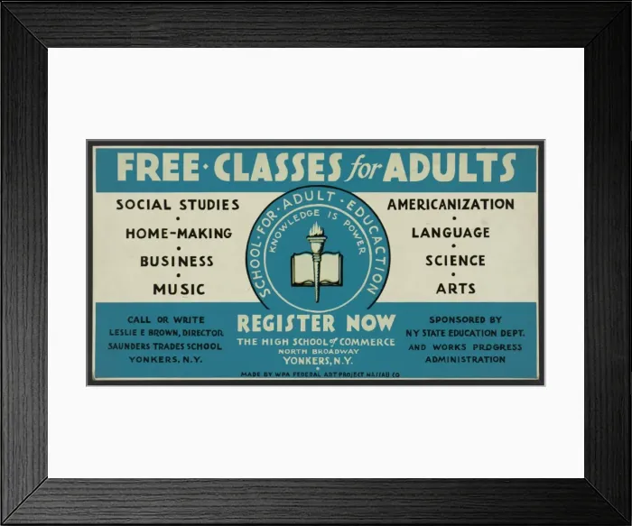 Framed Print : Free classes for adults - register now Framed Print : Free classes for adults - register now
