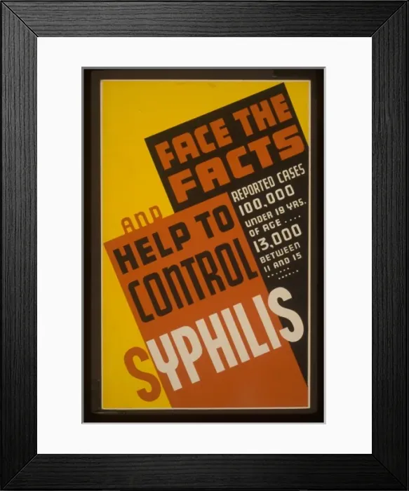Framed Print : Face the facts and help to control syphilis Reported cases 1 Framed Print : Face the facts and help to control syphilis Reported cases 1
