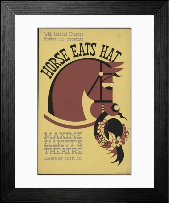 Framed Print : WPA Federal Theatre Project 891 presents Horse eats hat Maxi Framed Print : WPA Federal Theatre Project 891 presents Horse eats hat Maxi
