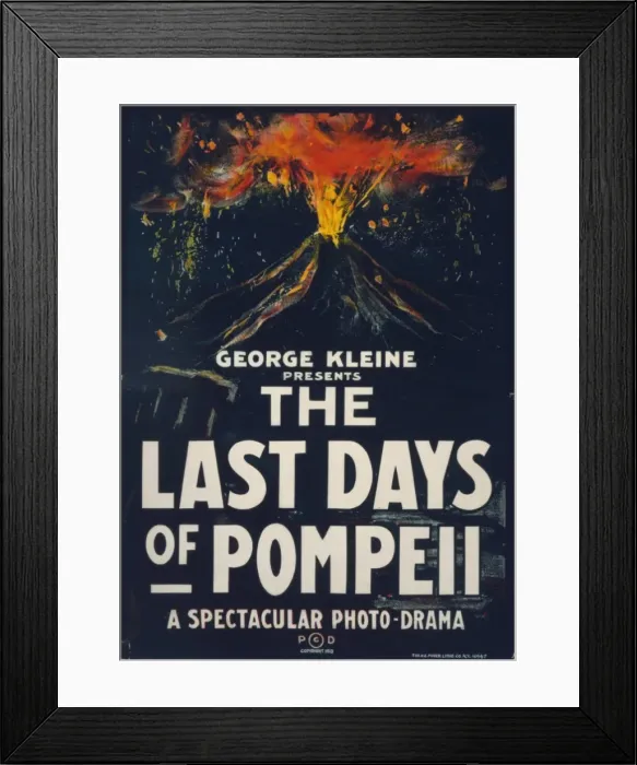 Framed Print : George Kleine presents, The Last Days of Pompeii, a spectacu Framed Print : George Kleine presents, The Last Days of Pompeii, a spectacu