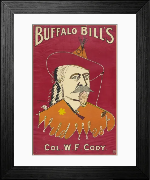 Framed Print : Buffalo Bills Wild West, Col. WF Cody Framed Print : Buffalo Bills Wild West, Col. WF Cody