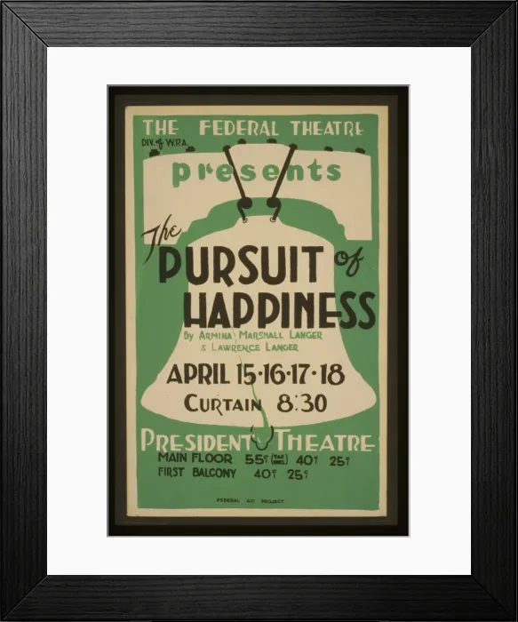 Framed Print : The Federal Theatre Div. of WPA. presents The pursuit of hap Framed Print : The Federal Theatre Div. of WPA. presents The pursuit of hap