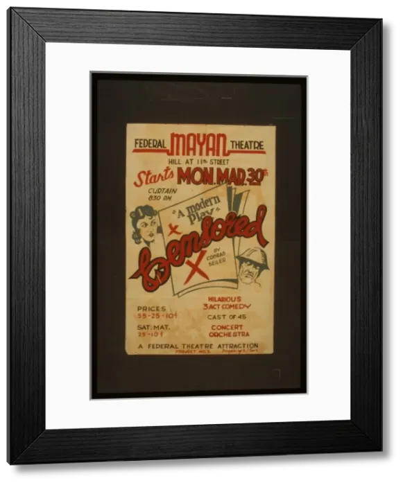 Framed Print : Federal Mayan Theatre presents Censored, a modern play by C Framed Print : Federal Mayan Theatre presents Censored, a modern play by C