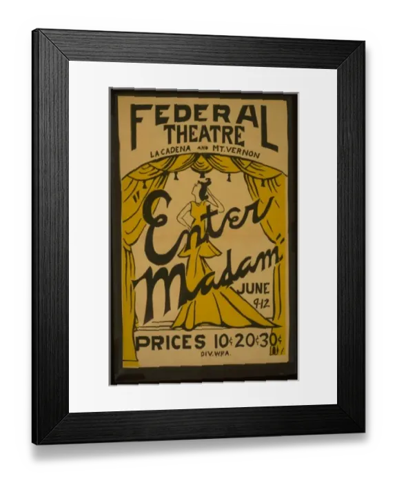 Framed Print : Enter madam at Federal Theatre, La Cadena and Mt. Vernon Ent Framed Print : Enter madam at Federal Theatre, La Cadena and Mt. Vernon Ent