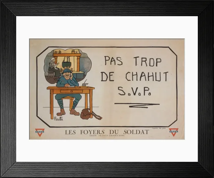 Framed Print : Pas trop de chahut - SVP. Les Foyers du soldat Framed Print : Pas trop de chahut - SVP. Les Foyers du soldat