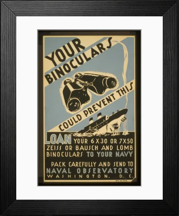 Framed Print : Your binoculars could prevent this Loan your 6 x 30 or 7 x 5 Framed Print : Your binoculars could prevent this Loan your 6 x 30 or 7 x 5