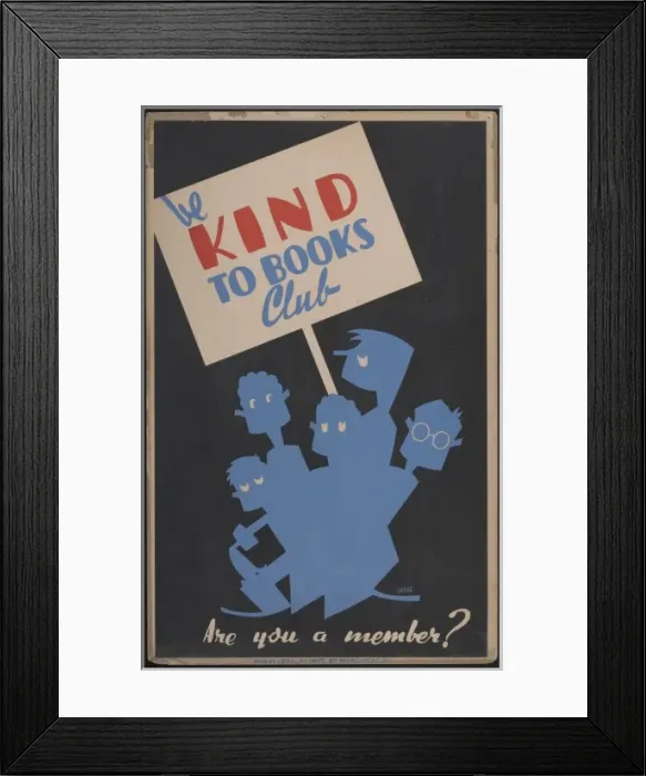 Framed Print : Be kind to books club Are you a member? Framed Print : Be kind to books club Are you a member?
