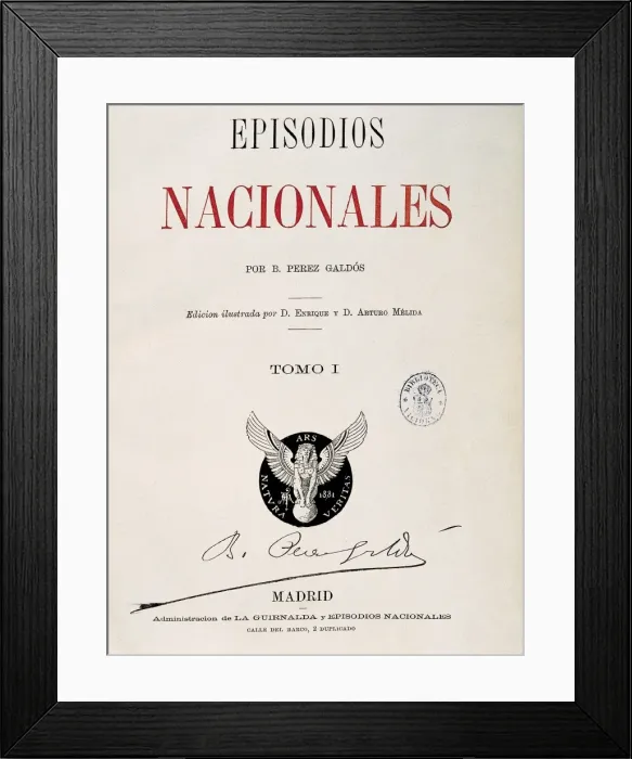 Framed Print : PEREZ GALDOS, Benito (1843-1920) Framed Print : PEREZ GALDOS, Benito (1843-1920)