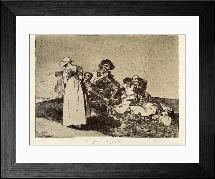 Framed Print : The worst is to beg. Plate 55 of The Disasters of War Framed Print : The worst is to beg. Plate 55 of The Disasters of War