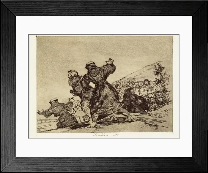 Framed Print : Here too. Plate 43 of The Disasters of War Framed Print : Here too. Plate 43 of The Disasters of War