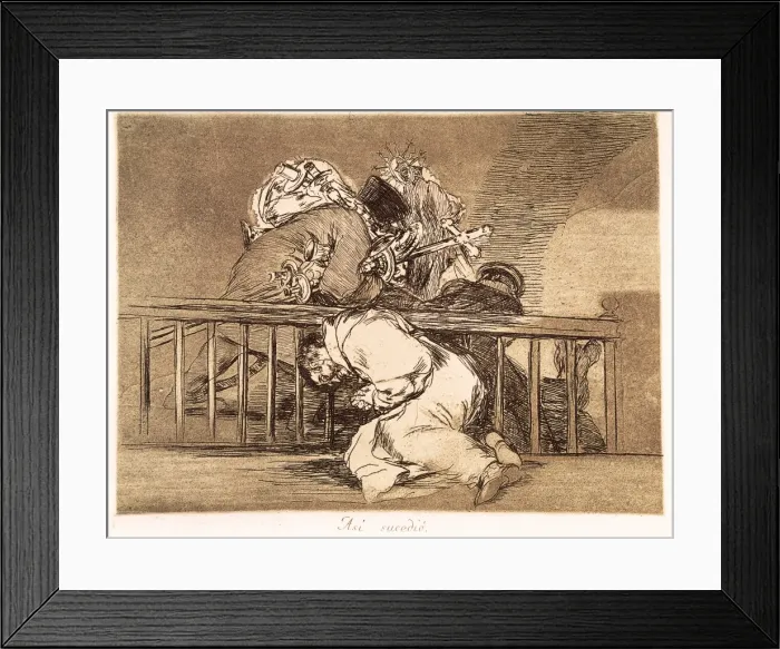 Framed Print : This is how it happened. Plate 47 of The Disasters of War Framed Print : This is how it happened. Plate 47 of The Disasters of War
